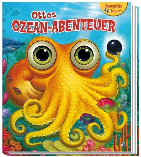 Ottos Ozean-Abenteuer: Wackelaugenbuch