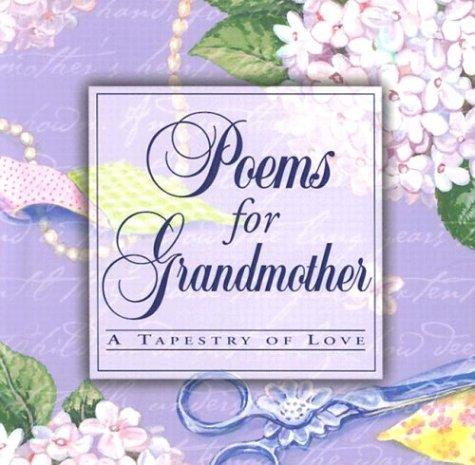 Poems for Grandmother: A Tapestry of Love