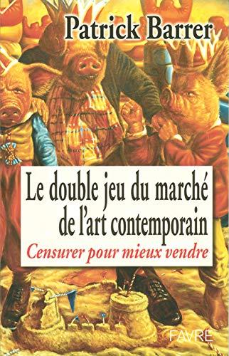 Le double jeu du marché de l'art contemporain : censurer pour mieux vendre