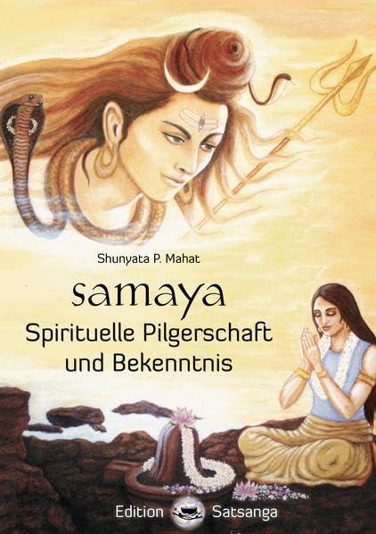 Samaya: Spirituelle Pilgerschaft und Bekenntnis