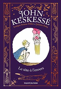 John Keskessé. La tête à l'envers