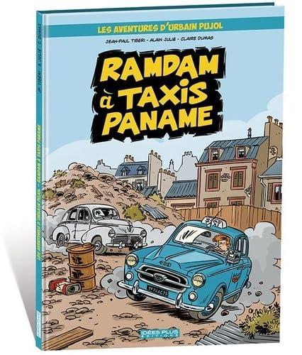 Ramdam à Taxis Paname: Les aventures d´Urbain Pujol