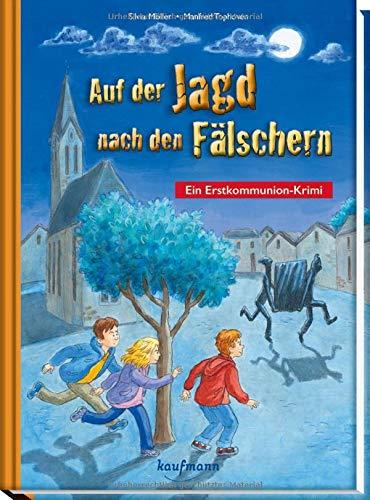 Auf der Jagd nach den Fälschern: Ein Erstkommunion-Krimi