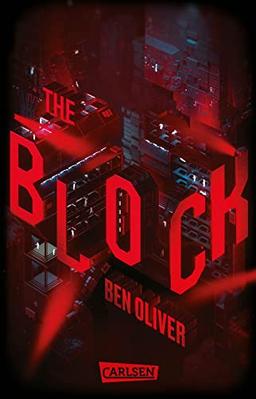 The Block (The Loop 2): Ein dystopischer Jugendroman für Fans von MAZE RUNNER und DIE TRIBUTE VON PANEM