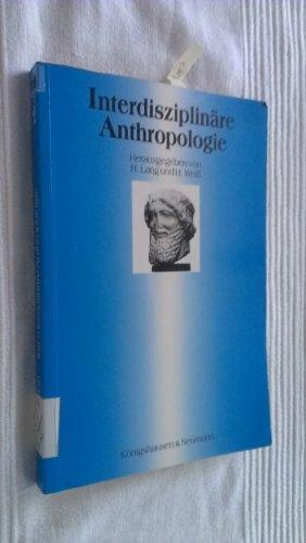 Interdisziplinäre Anthropologie