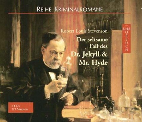 Der seltsame Fall des Dr. Jekyll und Mr. Hyde. 3 CDs.