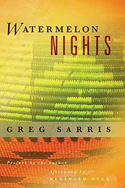 Watermelon Nights: A Novel (American Indian Literature and Critical Studies)