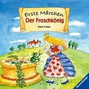 Erste Märchen: Erste Märchen: Der Froschkönig