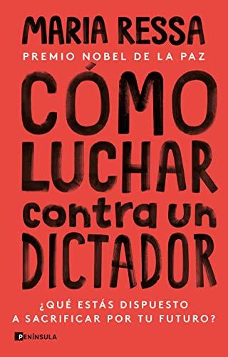 Cómo luchar contra un dictador: ¿Qué estás dispuesto a sacrificar por tu futuro? (PENINSULA)