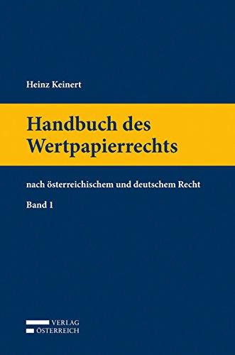 Handbuch des Wertpapierrechts Band 1: nach österreichischem und deutschem Recht