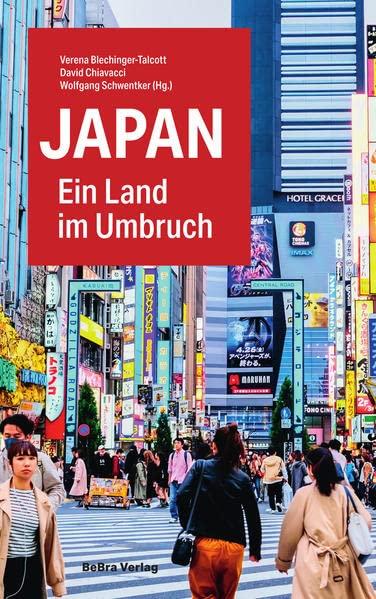 Japan: Ein Land im Umbruch