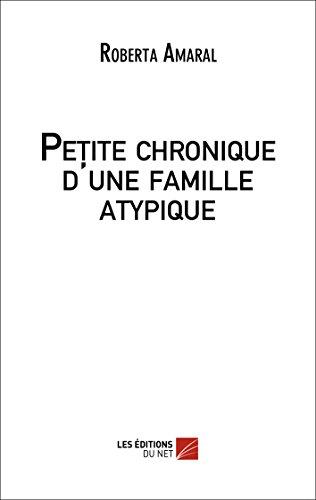 Petite chronique d'une famille atypique