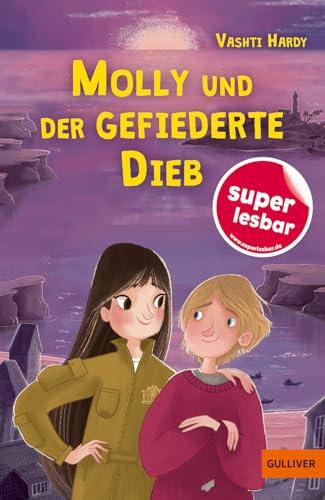 Molly und der gefiederte Dieb: Band 2 (Super lesbar)