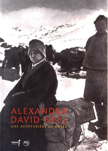 Alexandra David-Néel : une aventure au musée