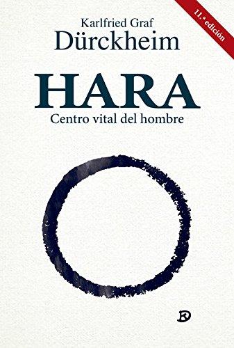 Hara: Centro vital del hombre (Yoga, Zen)