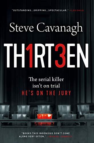 Thirteen: The Serial Killer Isn't on Trial. He's on the Jury. (Eddie Flynn)