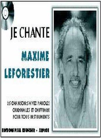 Partition : Je chante Maxime Le Forestier