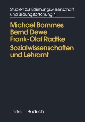 Sozialwissenschaften und Lehramt: Der Umgang mit sozialwissenschaftlichen Theorieangeboten in der Lehrerausbildung (Studien zur Erziehungswissenschaft und Bildungsforschung)