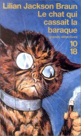 Le chat qui cassait la baraque