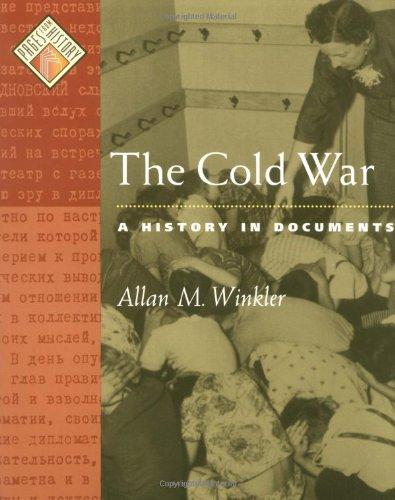 The Cold War: A History in Documents (Pages from History)