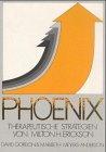 Phoenix: Therapeutische Strategien von Milton Erickson