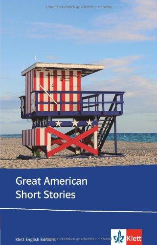 Great American Short Stories: Hawthorne, Melville, Poe, Bierce, Hemingway, Capote