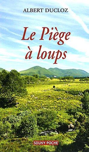 Le piège à loup