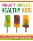 Immunity Foods for Healthy Kids