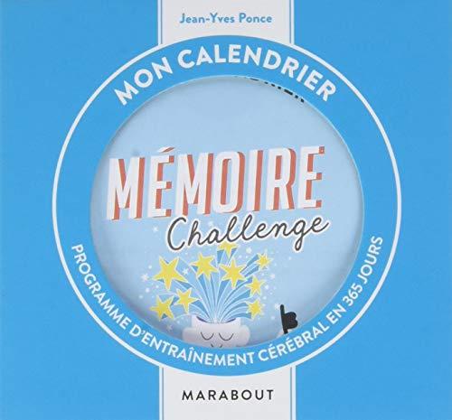 Mon calendrier mémoire challenge : programme d'entraînement cérébral en 365 jours