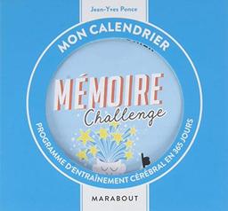 Mon calendrier mémoire challenge : programme d'entraînement cérébral en 365 jours