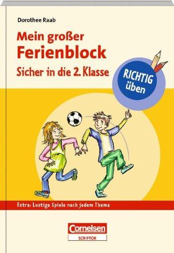 RICHTIG üben - Mein großer Ferienblock - Sicher in die 2. Klasse - Cornelsen Scriptor: Extra: lustige Spiele nach jedem Thema