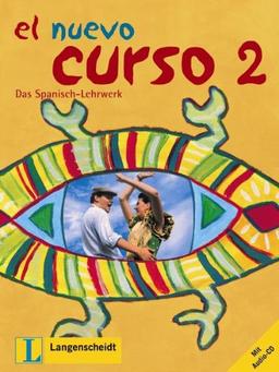 El nuevo curso, Band 2, Lehrbuch und Arbeitsbuch mit Audio CD