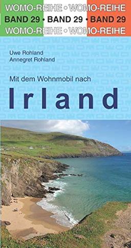 Mit dem Wohnmobil nach Irland (Womo-Reihe)