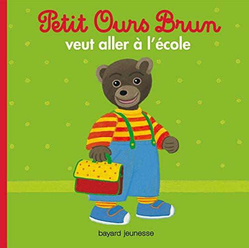 Petit Ours Brun veut aller à l'école