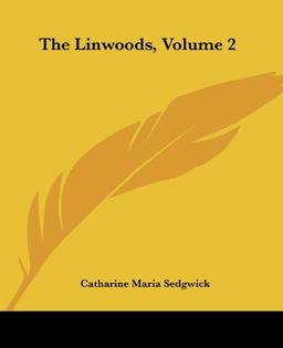 The Linwoods, Volume 2