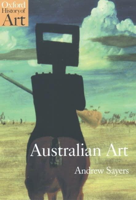 Australian Art (Oxford History of Art)