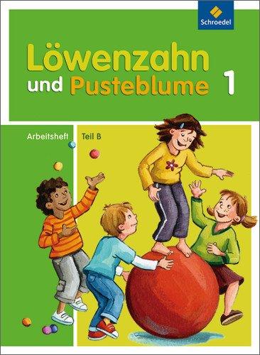 Löwenzahn und Pusteblume - Ausgabe 2009: Arbeitsheft B zum Leselernbuch B