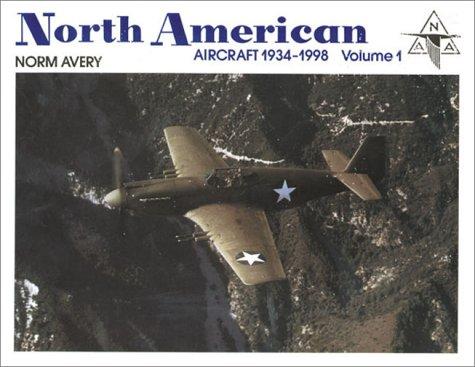 North American Aircraft, 1934-1998