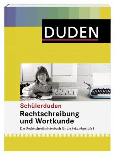 Duden. Schülerduden. Rechtschreibung und Wortkunde