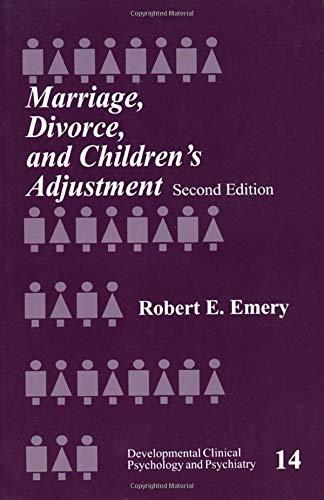 Marriage, Divorce, and Children's Adjustment (Developmental Clinical Psychology & Psychiatry)