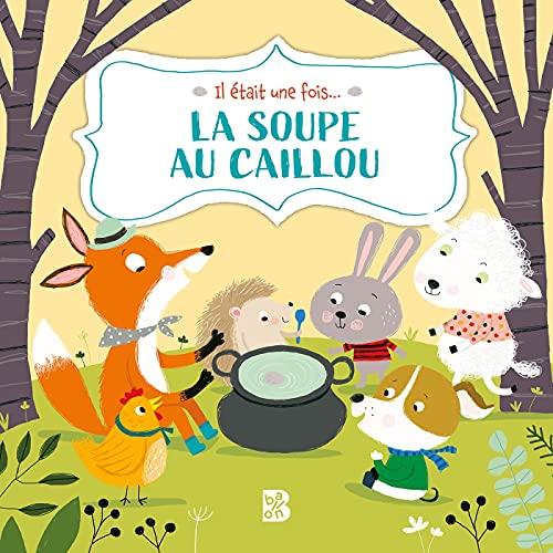 La soupe au caillou