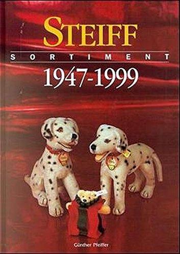 Steiff Sortiment 1947 - 1999. Steiff Assortiment 1947 - 1999