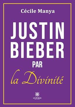 Justin Bieber par la Divinité