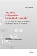 100 Jahre Caritasverband für die Stadt Düsseldorf