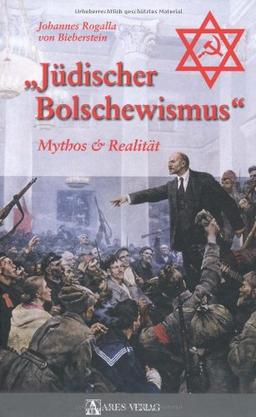 Jüdischer Bolschewismus: Mythos & Realität