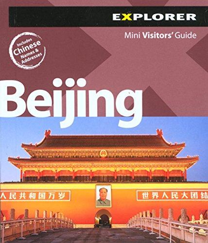 Beijing Mini Explorer : The Essential Visitors' Guide