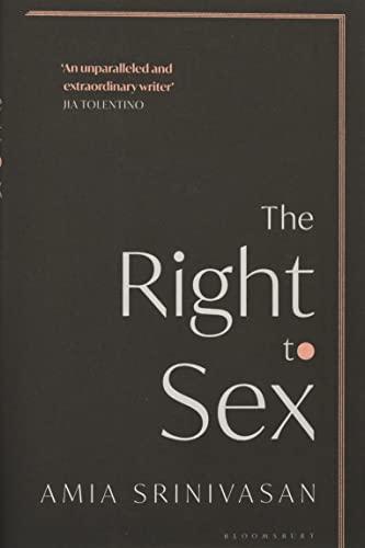 The Right to Sex: The Sunday Times Bestseller