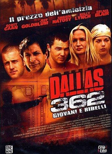 Dallas 362 - Giovani e ribelli [IT Import]