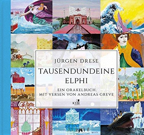 Tausendundeine Elphi: 55 Bilder und 55 Gedichte