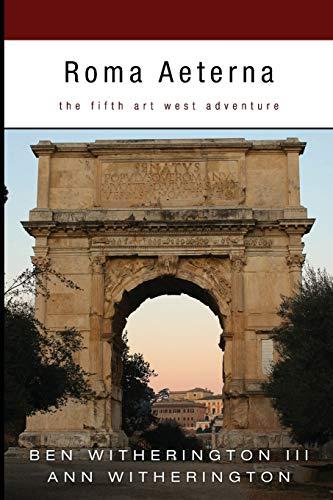 Roma Aeterna: The Fifth Art West Adventure